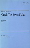 Crack Tip Stress Fields