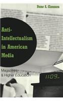 Anti-Intellectualism in American Media