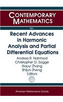 Recent Advances in Harmonic Analysis and Partial Differential Equations