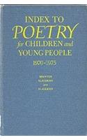 Index to Poetry for Children and Young People, 1970-1975