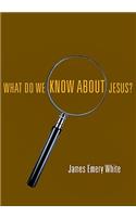 What Do We Know about Jesus?