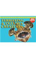 Terrifying & Ugly Sea Creatures