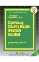 Supervising Security Hospital Treatment Assistant