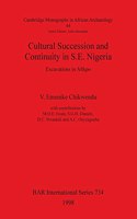 Cultural Succession and Continuity in S.E. Nigeria