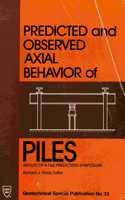 Predicted and Observed Axial Behavior of Piles