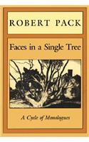 Faces in a Single Tree: A Cycle of Monologues