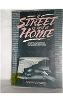 Street Is Not a Home