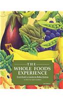 The Whole Foods Experience - 2nd Editon