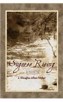 Sugaree Rising