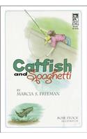 Catfish and Spaghetti