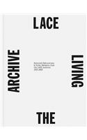 LACE: The Living Archive