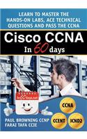 Cisco CCNA in 60 Days: (English)