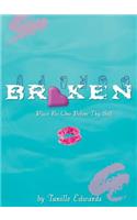 Broken