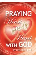 Praying Heart to Heart with God