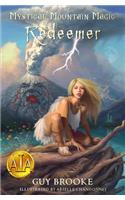 Mystical Mountain Magic - Redeemer