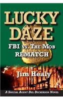 Lucky Daze
