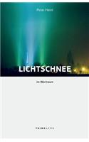 Lichtschnee im Wortraum