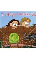 Cabbage in a Spiderweb