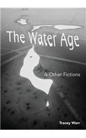 Water Age & Other Fictions