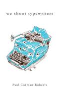 We Shoot Typewriters