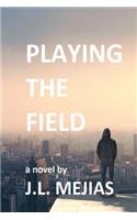 Playing The Field