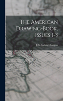 American Drawing-book, Issues 1-3