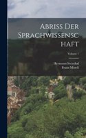 Abriss Der Sprachwissenschaft; Volume 1