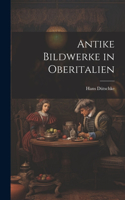 Antike Bildwerke in Oberitalien