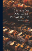 System Des Deutschen Privatrechts