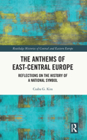 Anthems of East-Central Europe