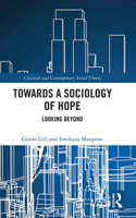 Towards a Sociology of Hope