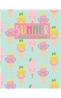 Summer Write & Draw Journal: A Sketch and Story Book Diary for Kids Composition Size Notebook for Sketching and Writing