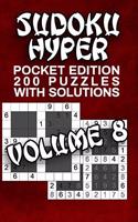 Sudoku Hyper Pocket Edition: 200 Puzzles with Solutions