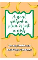 90 Day Food and Exercise Journal