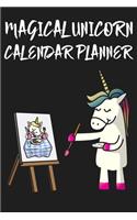 Magical Unicorn Calendar Planner: 2019 Planner Calendar Journal