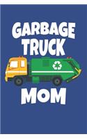 Garbage Truck Mom