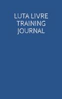 Luta Livre Training Journal