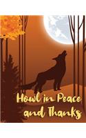 Howl in Peace and Thanks