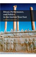 Ritual, Performance, and Politics in the Ancient Near East: (885)