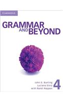 Grammar and Beyond Level 4 Student's Book and Workbook