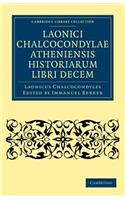 Laonici Chalcocondylae Atheniensis historiarum libri decem