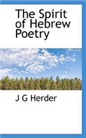 The Spirit of Hebrew Poetry; Volume II of II