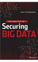Realities of Securing Big Data