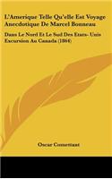 L'Amerique Telle Qu'elle Est Voyage Anecdotique De Marcel Bonneau