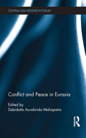Conflict and Peace in Eurasia