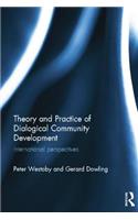 Theory and Practice of Dialogical Community Development