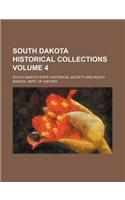 South Dakota Historical Collections Volume 4