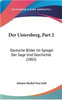 Der Untersberg, Part 2