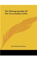 The Ethnogeography Of The Tewa Indians (1916): (English)
