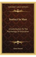 Instinct In Man